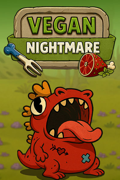 Vegan Nightmare